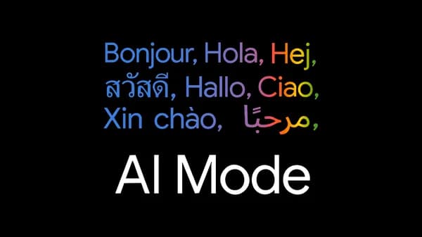 Google's AI Mode Expands to 40+ New Regions and Languages